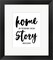 Framed Art Home Is Where Our Story Begins-Script Wall Decor 18x24 Artwork